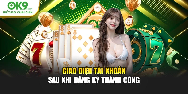 Giao diện tài khoản sau khi đăng ký thành công